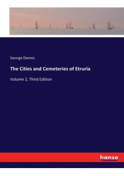The Cities and Cemeteries of Etruria