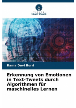 Erkennung von Emotionen in Text-Tweets durch Algorithmen für maschinelles Lernen
