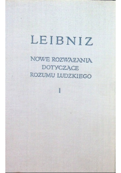 Rozważania dotyczące rozumu ludzkiego Tom I