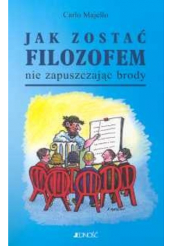 Jak zostać filozofem nie zapuszczając brody