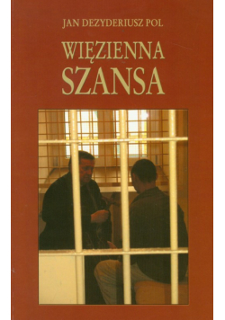 Więzienna szansa
