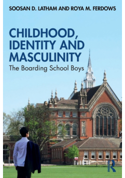 Childhood, Identity and Masculinity