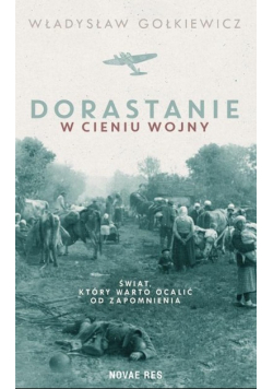 Dorastanie w cieniu wojny