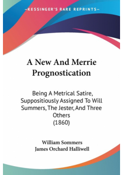 A New And Merrie Prognostication