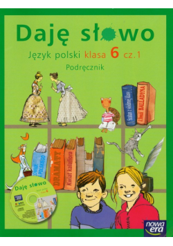 H. - Daję słowo 6 część 1 Podręcznik z płytą CD