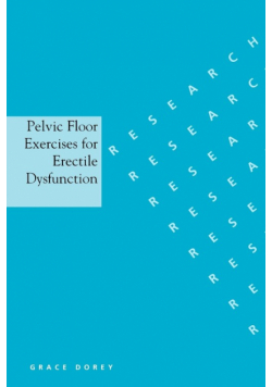 Pelvic Floor Exercises for Erectile