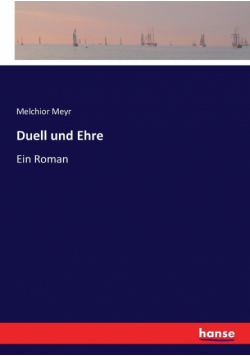 Duell und Ehre