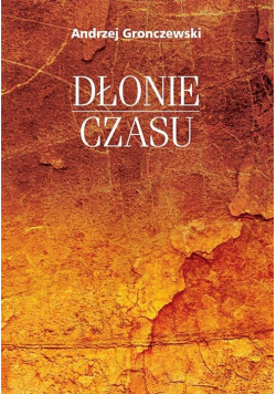 Dłonie czasu