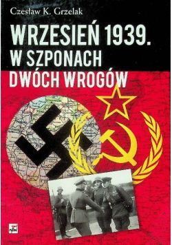 Wrzesień 1939 W szponach dwóch wrogów