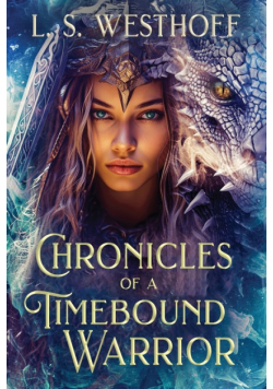 Chronicles Of A Timebound Warrior