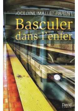 Basculer dans l'enfer