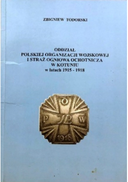 Oddział Polskiej Organizacji Wojskowej i Straż Ogniowa Ochotnicza w Kotuniu