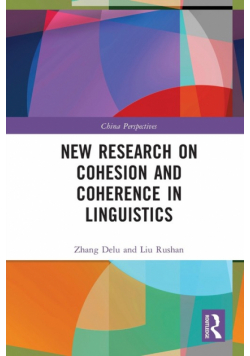 New Research on Cohesion and Coherence in Linguistics