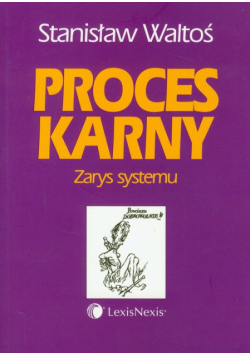 Proces karny: Zarys systemu