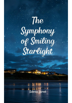 The Symphony of Smiling Starlight