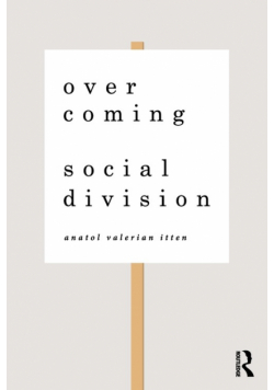 Overcoming Social Division