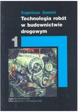 Technologia robót w budownictwie drogowym 1