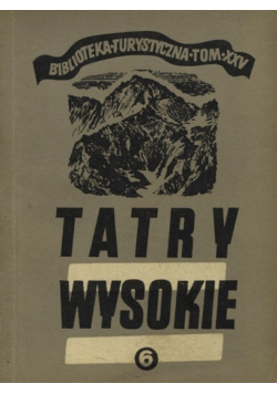 Tatry wysokie  Tom XXV Część 6