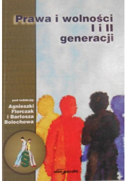 Prawa i wolności I i II generacji