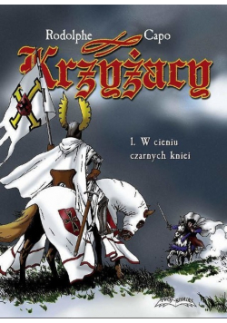 Krzyżacy 1 W cieniu czarnych kniei