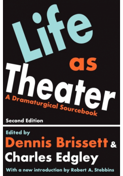 Life as Theater