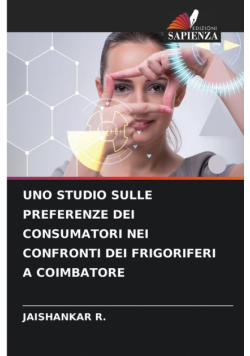 Uno Studio Sulle Preferenze Dei Consumatori Nei Confronti Dei Frigoriferi A Coimbatore