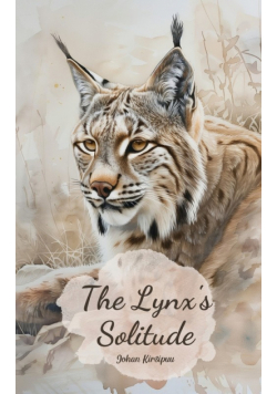 The Lynx's Solitude