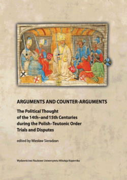 Sieradzan Wiesław (red.) - Arguments and Counter-Arguments