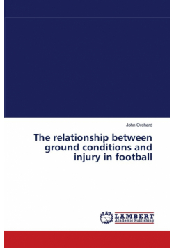 The relationship between ground conditions and injury in football
