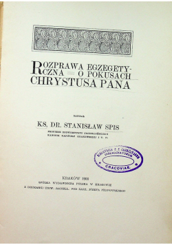 Rozprawa Egzegetyczna o Pokusach Chrystusa Pana 1900 r.