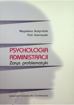 Psychologia administracji + Autograf Szreniawskiego
