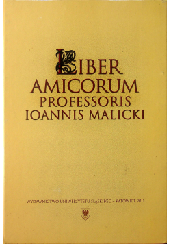 Liber amicorum professoris Ioannis Malicki