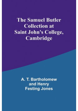 The Samuel Butler Collection at Saint John's College, Cambridge