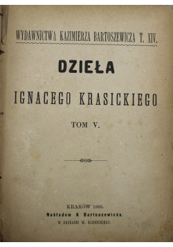 Dzieła Ignacego Krasickiego Tom V 1883 r.