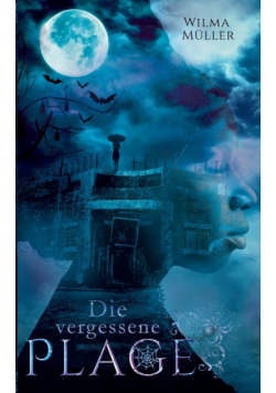 Die vergessene Plage