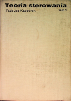 Teoria sterowania Tom I