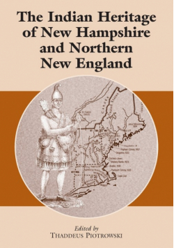 The Indian Heritage of New Hampshire and Northern New England