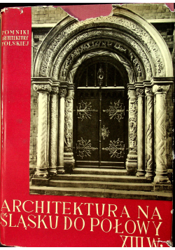 Architektura na Śląsku do połowy  XIII wieku