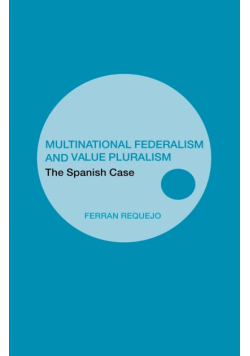 Multinational Federalism and Value Pluralism