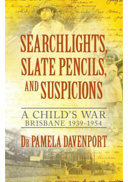 Searchlights, Slate Pencils, and Suspicions