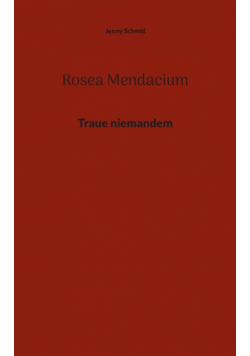 Rosea Mendacium