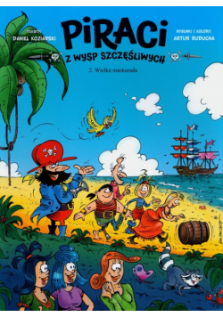 Piraci z Wysp Szczęśliwych 2 Wielka maskarada