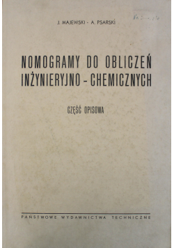 Nomogramy do Obliczeń Inżynieryjno Chemicznych