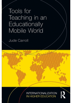 Tools for Teaching in an Educationally Mobile World