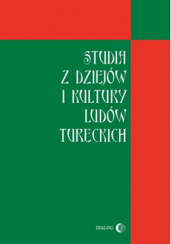 Studia z dziejów i kultury ludów tureckich
