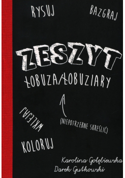 Zeszyt Łobuza / Łobuziary