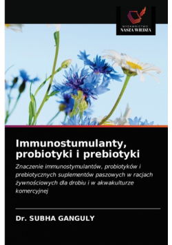 Immunostumulanty, probiotyki i prebiotyki