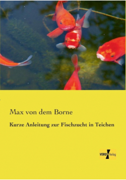 Kurze Anleitung zur Fischzucht in Teichen