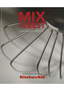 Mix with the best Pyszne przepisy dla 12 osób