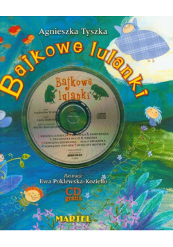 Bajkowe lulanki z płytą CD